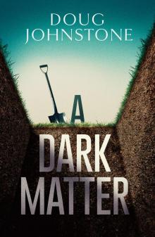 A Dark Matter Read online