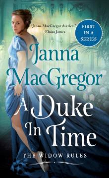 A Duke in Time--The Widow Rules