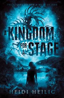 A Kingdom for a Stage Read online