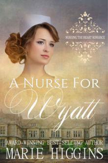 A Nurse for Wyatt Read online