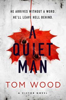 A Quiet Man (Victor Book 9)