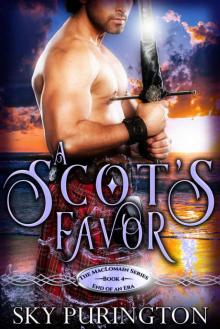 A Scot's Favor (The MacLomain Series: End of an Era Book 4) Read online