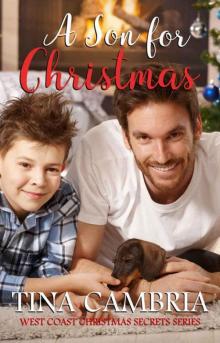 A Son For Christmas (West Coast Christmas Secrets Book 1) Read online