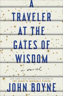 A Traveler at the Gates of Wisdom Read online