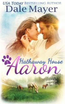 Aaron: A Hathaway House Heartwarming Romance Read online