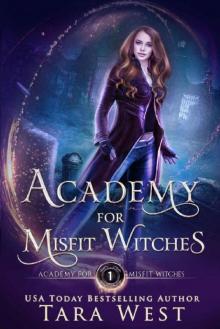 Academy for Misfit Witches Read online