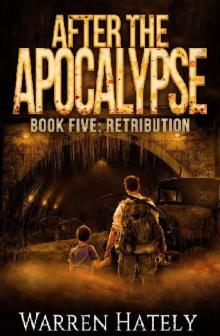 After The Apocalypse (Book 5): Retribution Read online