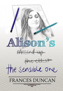 Alison's the Sensible One Read online