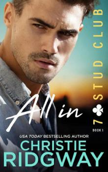 ALL IN (7-Stud Club Book 1) Read online