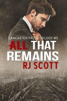 All That Remains (Lancaster Falls Book 3) Read online