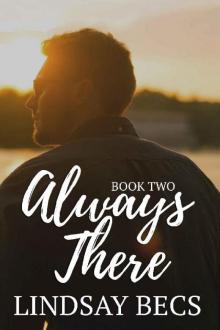 Always There (Always Series: Book Two) Read online