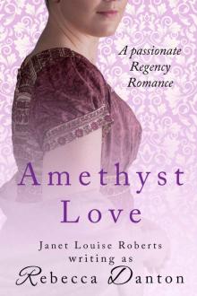 Amethyst Love: A passionate Regency romance