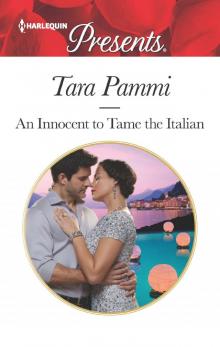 An Innocent to Tame the Italian Read online