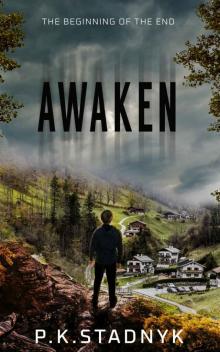 Awaken- The beginning of the end Read online