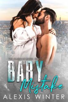 Baby Mistake: An Accidental Pregnancy Romance Read online