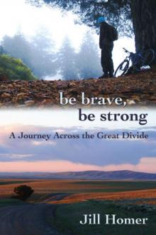 Be Brave, Be Strong Read online