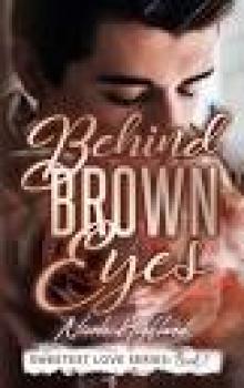 Behind Brown Eyes Read online