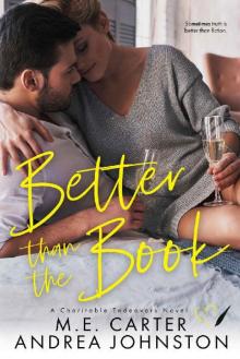 Better than the Book: A Romantic Comedy (Charitable Endeavors Book 4) Read online