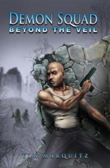 Beyond the Veil (Demon Squad Book 5) Read online
