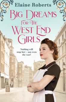 Big Dreams for the West End Girls Read online