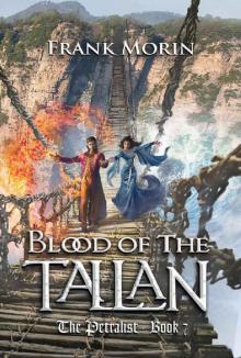 Blood of the Tallan (The Petralist Book 7) Read online