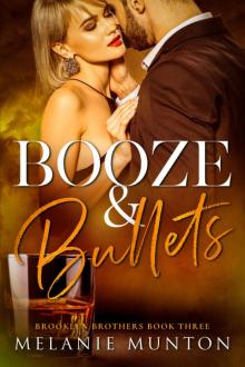 Booze and Bullets (Brooklyn Brothers #3) Read online