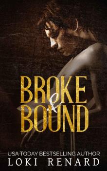Bound and Broken: Dark M/M Box Set