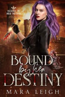 Bound by Her Destiny Read online