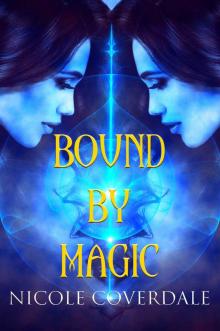 Bound by Magic Read online