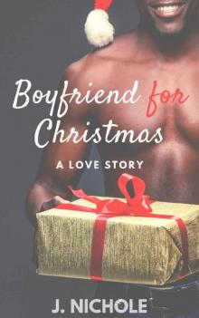 Boyfriend for Christmas: A Love Story Read online
