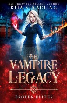 Broken Elites (The Vampire Legacy Book 3) Read online