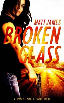 Broken Glass Read online
