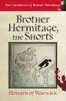 Brother Hermitag, the Shorts Read online