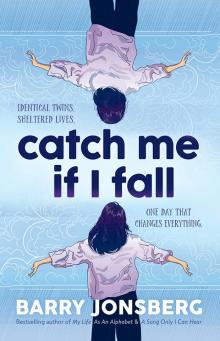 Catch Me If I Fall Read online