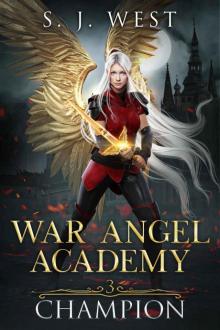 Champion (War Angel Academy Book 3) Read online