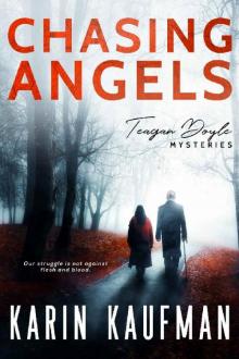 Chasing Angels (Teagan Doyle Mysteries Book 1) Read online
