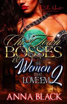 Chi-Town Bosses & the Women That Love Em 2 Read online