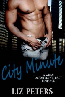 City Minute: A When Opposites Attract Romance Read online