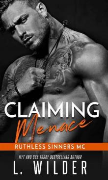 Claiming Menace: Ruthless Sinners MC Read online