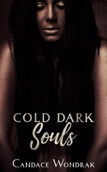 Cold Dark Souls : A Dark Reverse Harem Romance (Cruel Black Hearts Book 2) Read online