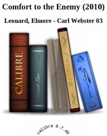 Comfort to the Enemy and Other Carl Webster Stories Read online