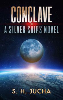 Conclave (The Silver Ships Book 20) Read online