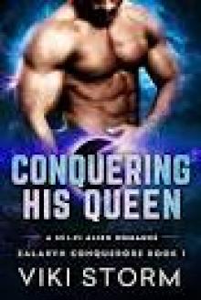 Conquering His Queen: A Sci-Fi Alien Romance (Zalaryn Conquerors Book 1) Read online