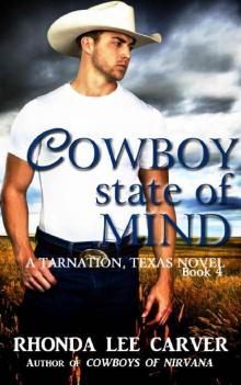Cowboy State of Mind (Tarnation, Texas Book 4) Read online