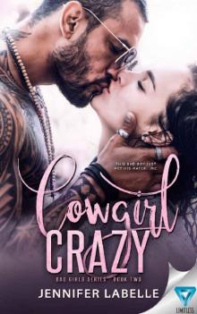 Cowgirl Crazy (Bad Girls Book 2) Read online