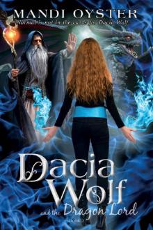 Dacia Wolf & the Dragon Lord Read online