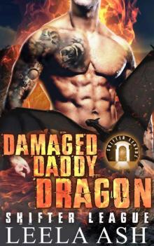 Damaged Daddy Dragon Read online