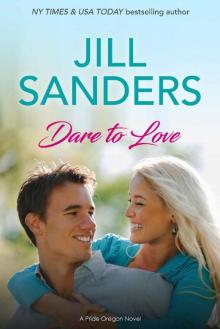 Dare to Love (Pride Oregon Book 5) Read online