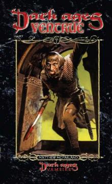 Dark Ages Clan Novel Ventrue: Book 12 of the Dark Ages Clan Novel Saga