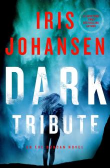 Dark Tribute--An Eve Duncan Novel Read online